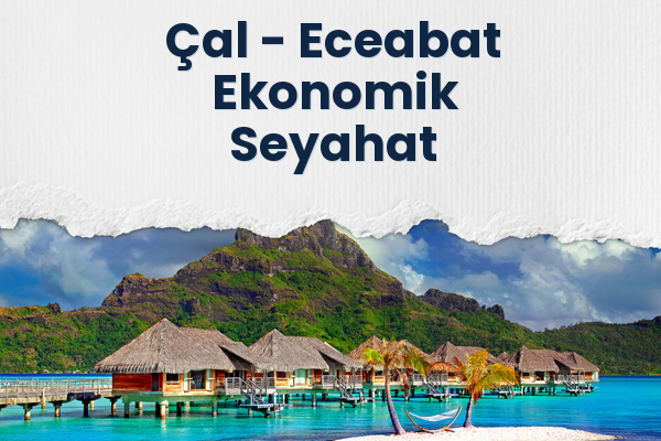 Çal → Eceabat Ekonomik Seyahat