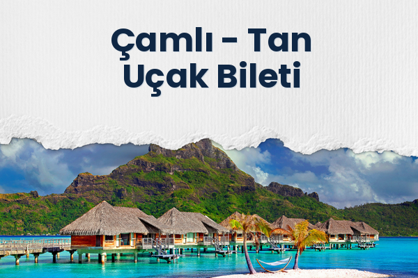 Çamlı → Tan Uçak Bileti