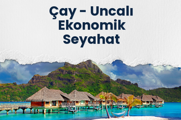 Çay → Uncalı Ekonomik Seyahat