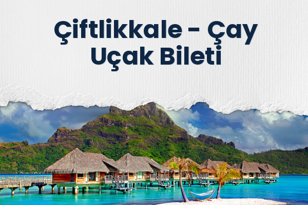Çiftlikkale → Çay Uçak Bileti