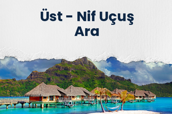 Üst → Nif Uçuş Ara