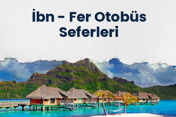 İbn → Fer Otobüs Seferleri