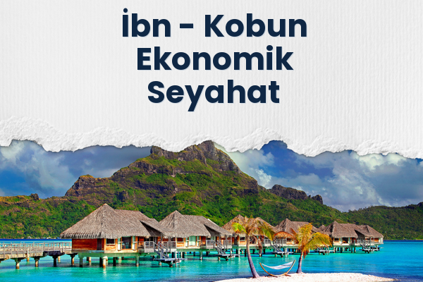 İbn → Kobun Ekonomik Seyahat