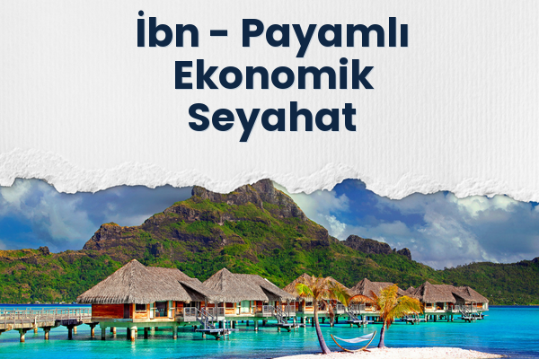 İbn → Payamlı Ekonomik Seyahat