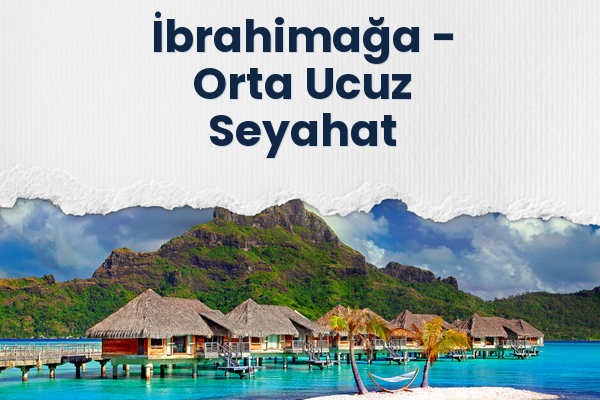 İbrahimağa → Orta Ucuz Seyahat