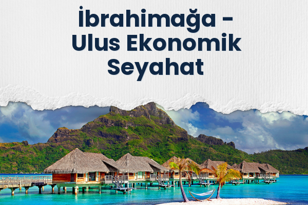 İbrahimağa → Ulus Ekonomik Seyahat