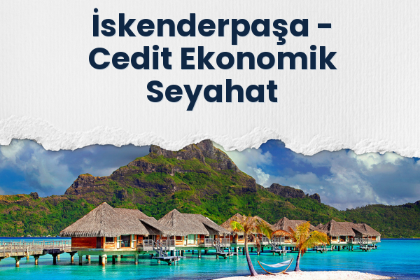İskenderpaşa → Cedit Ekonomik Seyahat