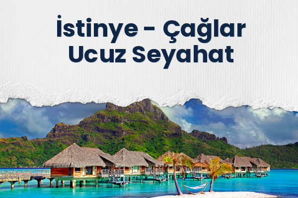 İstinye → Çağlar Ucuz Seyahat