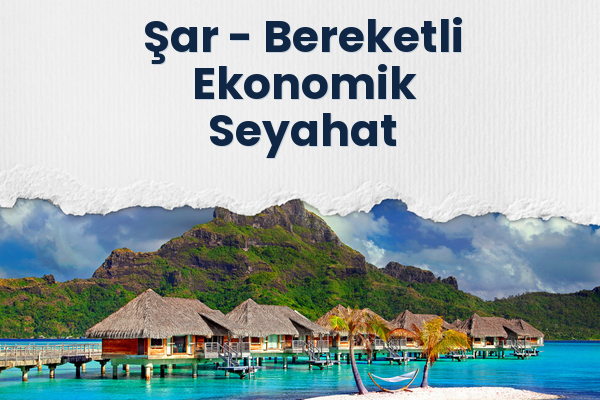 Şar → Bereketli Ekonomik Seyahat