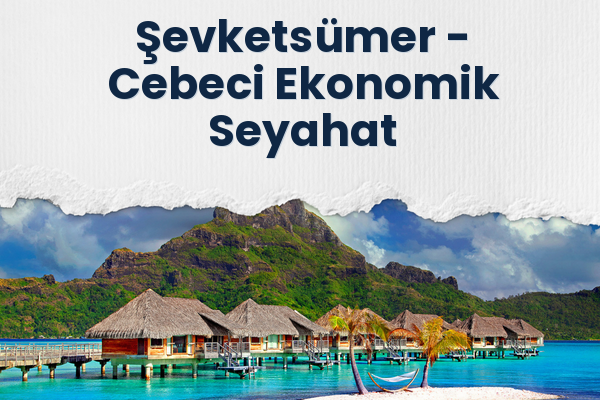 Şevketsümer → Cebeci Ekonomik Seyahat