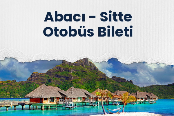 Abacı → Sitte Otobüs Bileti