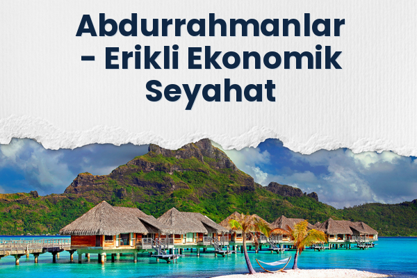 Abdurrahmanlar → Erikli Ekonomik Seyahat