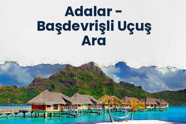 Adalar → Başdevrişli Uçuş Ara