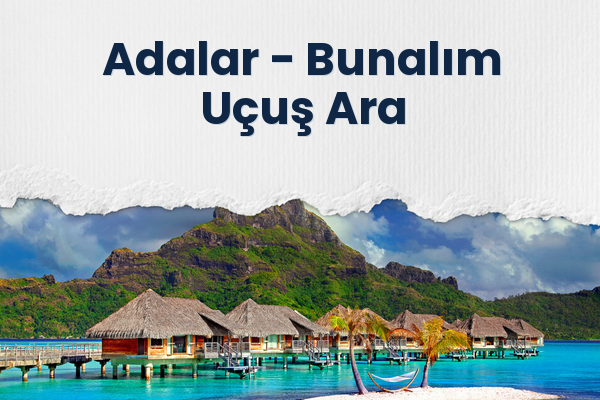 Adalar → Bunalım Uçuş Ara
