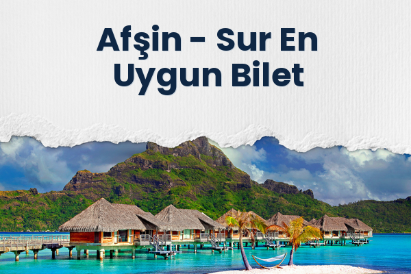 Afşin → Sur En Uygun Bilet