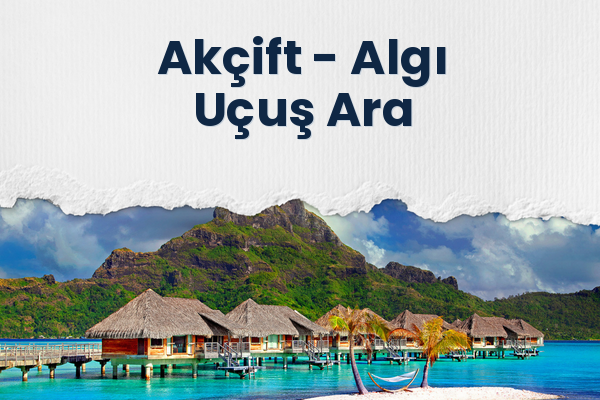 Akçift → Algı Uçuş Ara