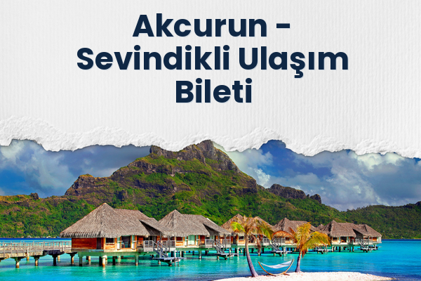 Akcurun → Sevindikli Ulaşım Bileti