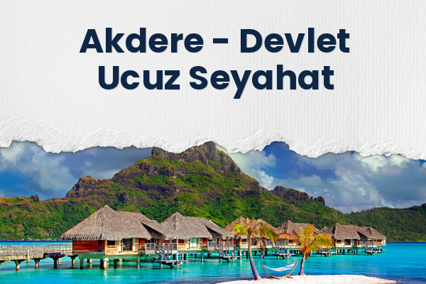 Akdere → Devlet Ucuz Seyahat