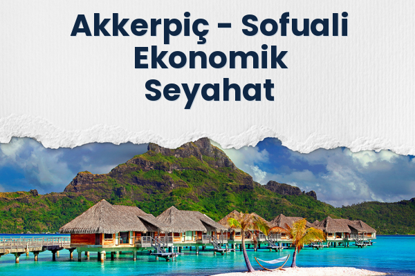 Akkerpiç → Sofuali Ekonomik Seyahat