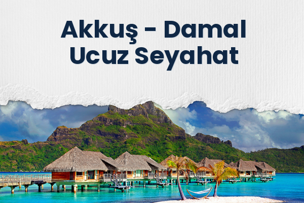 Akkuş → Damal Ucuz Seyahat