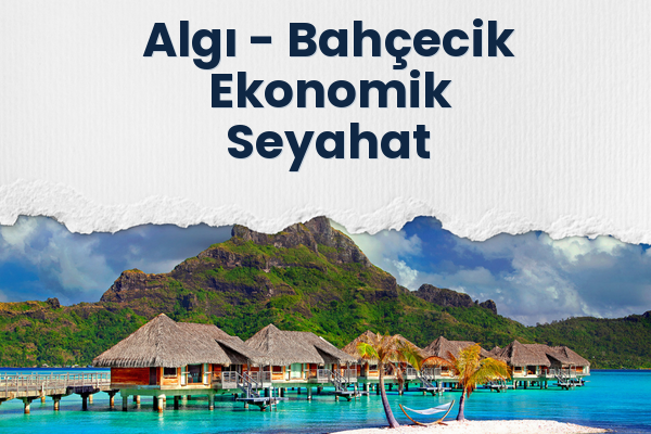 Algı → Bahçecik Ekonomik Seyahat
