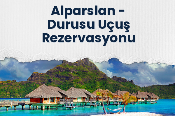 Alparslan → Durusu Uçuş Rezervasyonu