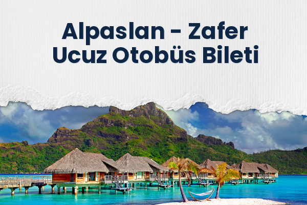 Alpaslan → Zafer Ucuz Otobüs Bileti