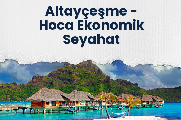 Altayçeşme → Hoca Ekonomik Seyahat