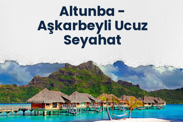 Altunba → Aşkarbeyli Ucuz Seyahat