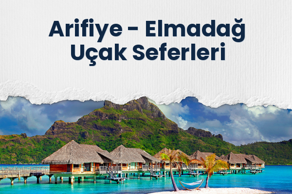 Arifiye → Elmadağ Uçak Seferleri