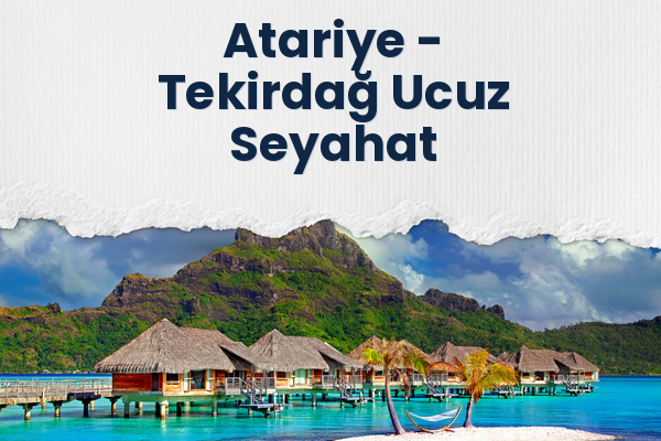 Atariye → Tekirdağ Ucuz Seyahat