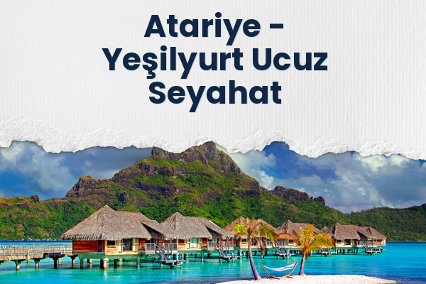 Atariye → Yeşilyurt Ucuz Seyahat