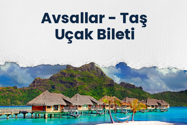 Avsallar → Taş Uçak Bileti