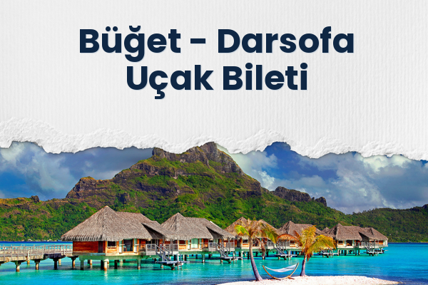Büğet → Darsofa Uçak Bileti