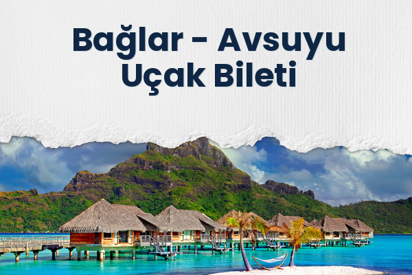 Bağlar → Avsuyu Uçak Bileti