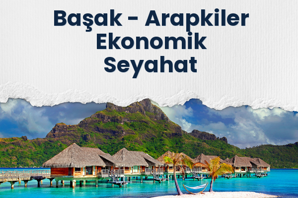 Başak → Arapkiler Ekonomik Seyahat