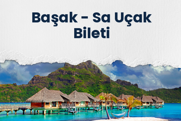 Başak → Sa Uçak Bileti