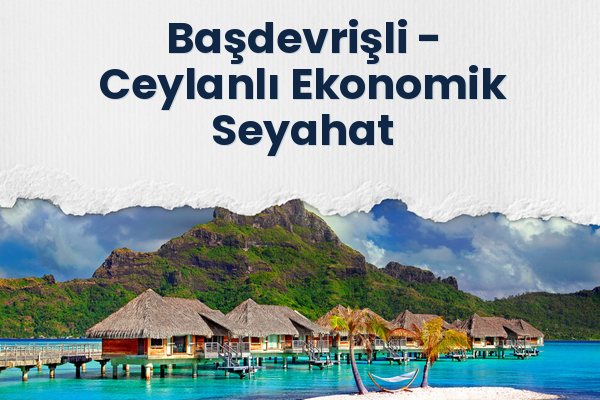 Başdevrişli → Ceylanlı Ekonomik Seyahat