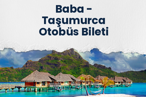 Baba → Taşumurca Otobüs Bileti