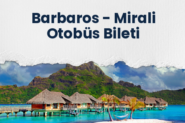 Barbaros → Mirali Otobüs Bileti