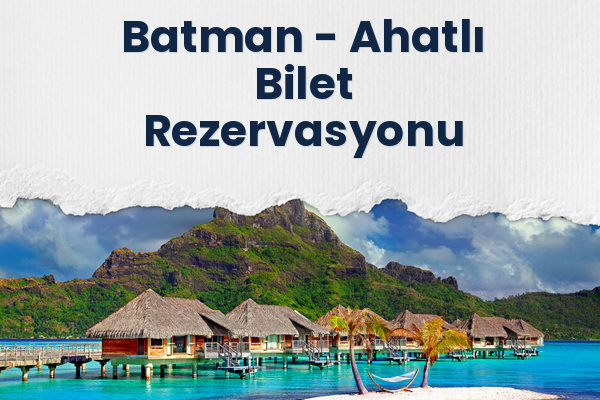 Batman → Ahatlı Bilet Rezervasyonu