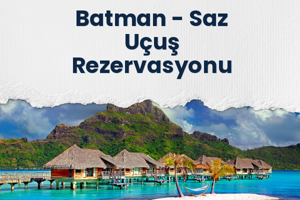 Batman → Saz Uçuş Rezervasyonu