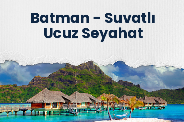 Batman → Suvatlı Ucuz Seyahat