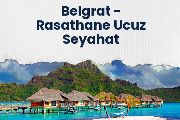 Belgrat → Rasathane Ucuz Seyahat