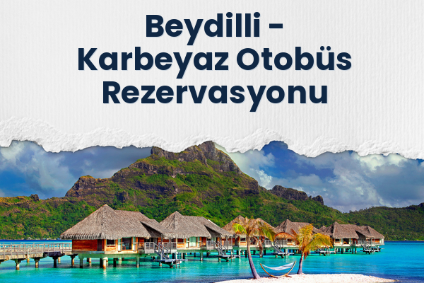 Beydilli → Karbeyaz Otobüs Rezervasyonu