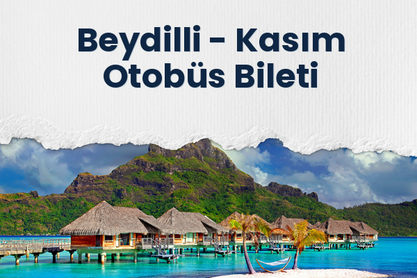 Beydilli → Kasım Otobüs Bileti