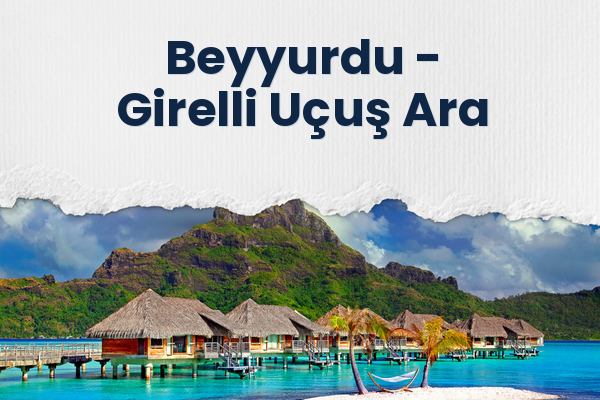 Beyyurdu → Girelli Uçuş Ara