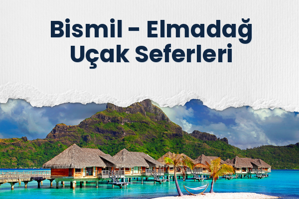 Bismil → Elmadağ Uçak Seferleri