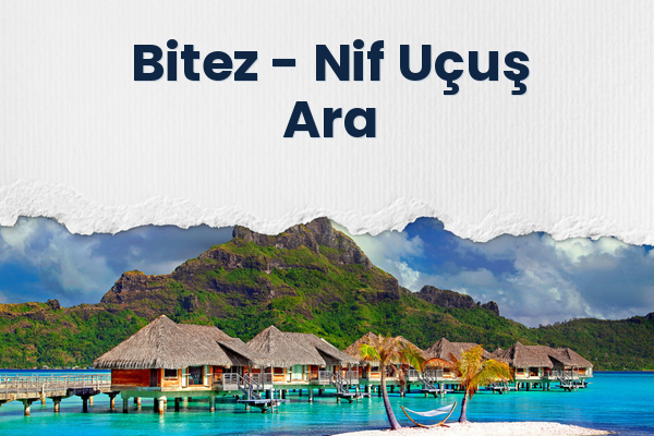 Bitez → Nif Uçuş Ara