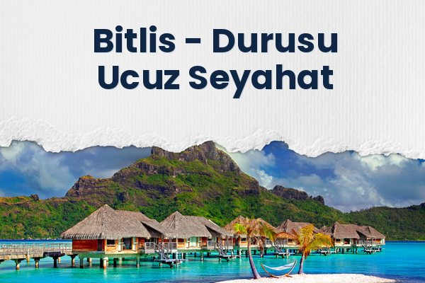 Bitlis → Durusu Ucuz Seyahat